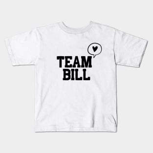 Team Bill Kids T-Shirt